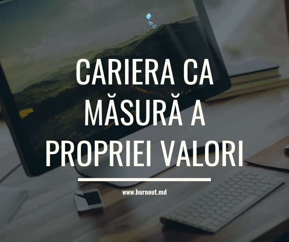 Cariera ca măsură a propriei valori